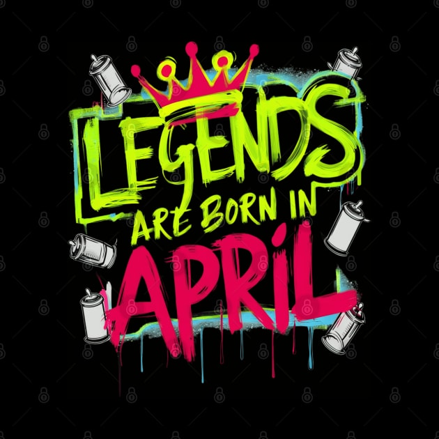 Legends are born in April Pop Art effect by thestaroflove