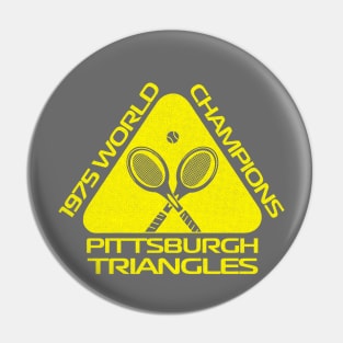 Retro Pittsburgh Triangles Tennis WTT Champs 1975 Pin