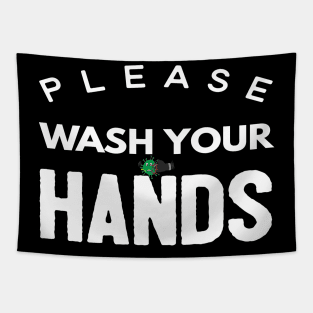 Please Wash Your Hands Tapestry