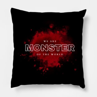 We Are Monster Of The World - Babymonster Pillow