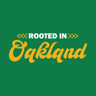 Oakland Rooted T-Shirt