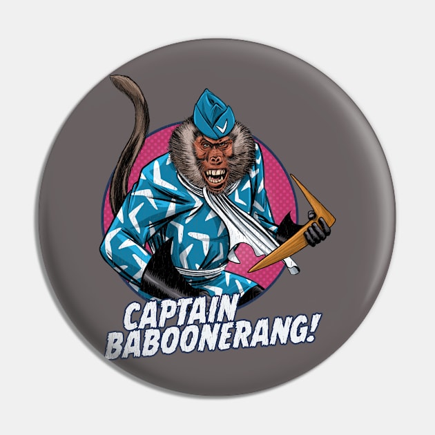 Captain Baboonerang Pin by ThirteenthFloor