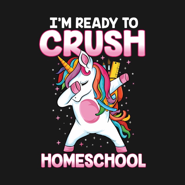 Ready to crush Homeschool squad dabbing unicorn homeschool by UNXart