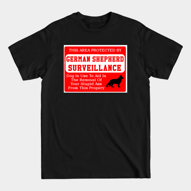 Discover German Shepherd Surveillance - German Shepherd - T-Shirt
