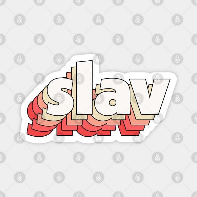 - Slav Life - Magnet by DankFutura