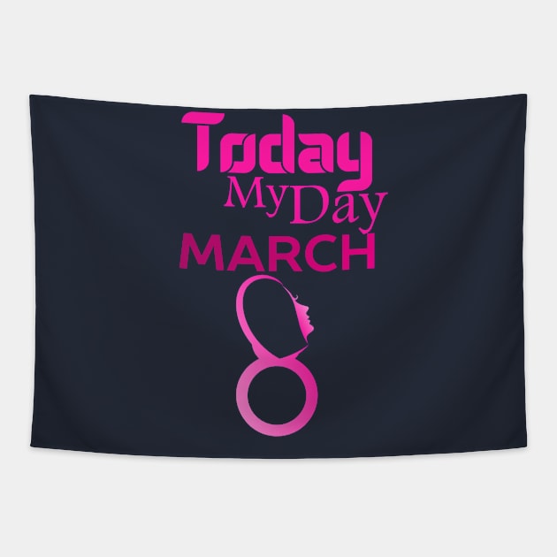 Womens Today My Day International Women's Day 2022 For Women Tapestry by Top Art