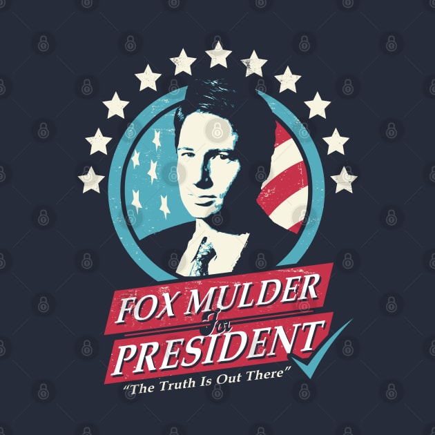 Fox Mulder for President by NerdShizzle