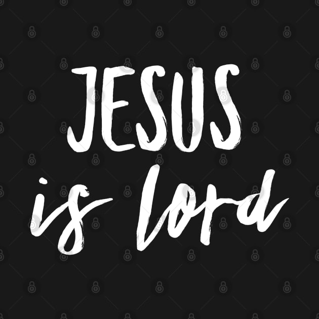 Jesus Is Lord - Christian by ChristianShirtsStudios