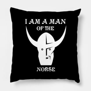 I am a man of the Norse Pillow