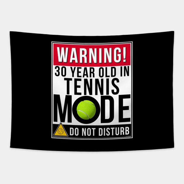 30 Year Old In Tennis Mode - Funny Gift For 1987 Tapestry by giftideas