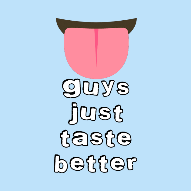 Taste Better by JasonLloyd