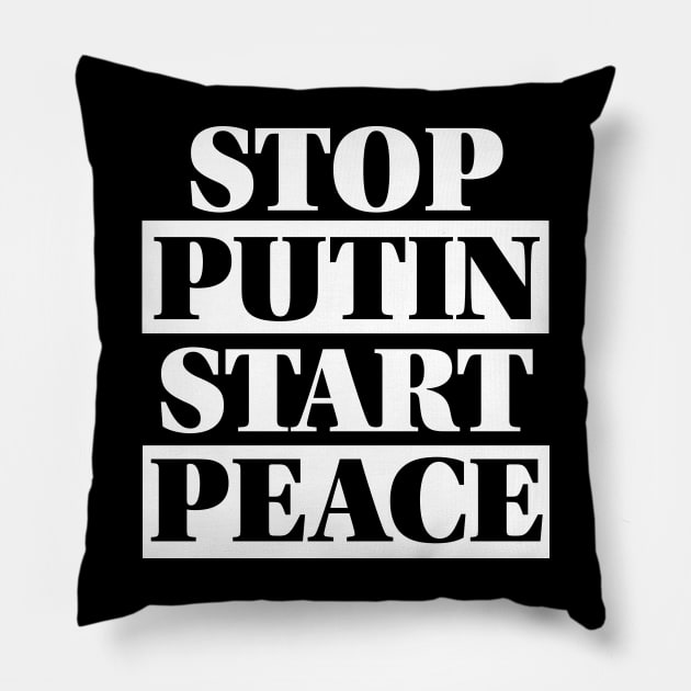 Stop Putin Start Peace Pillow by LahayCreative2017