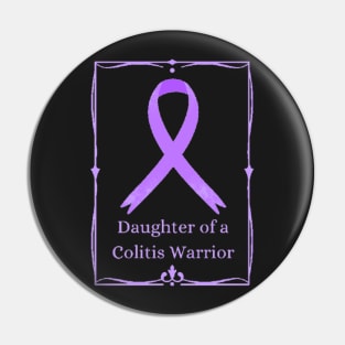 Daughter of a Colitis Warrior. Pin