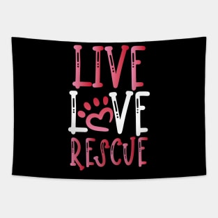 Live Love Rescue | Dog Rescue Advocate Tapestry