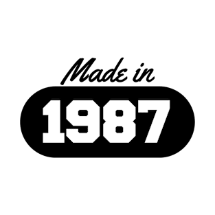 Made in 1987 T-Shirt