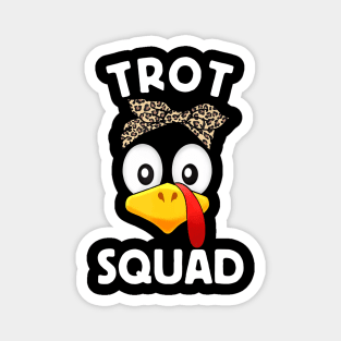 Trot Squad Magnet