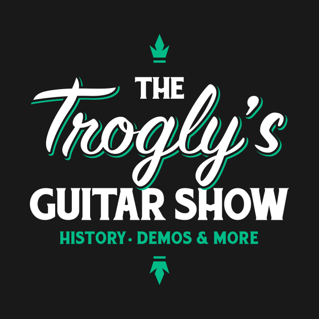 Green Title by The Trogly's Guitar Show