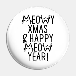 Meowy Xmas and Happy meow year 2022 Christmas New Year Pin