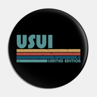 Proud Limited Edition Usui Name Personalized Retro Styles Pin