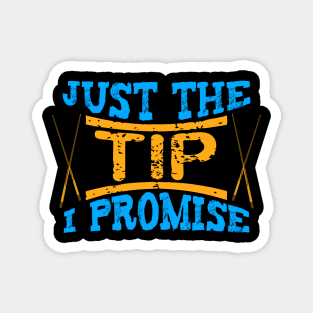 Just The Tip I Promise Billiards Magnet