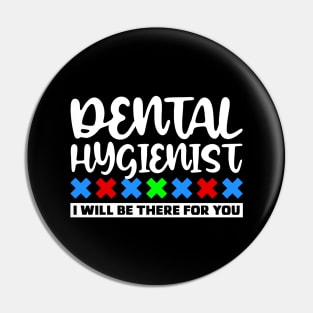 Dental Hygienist Pin