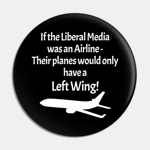 Left Wing Media Airline - on black Pin by darkside1 designs