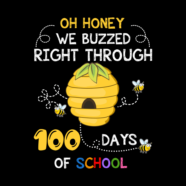 100th Day Of School Teacher Bee Hive Funny by Danielsmfbb