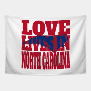 Love Lives in North Carolina Tapestry