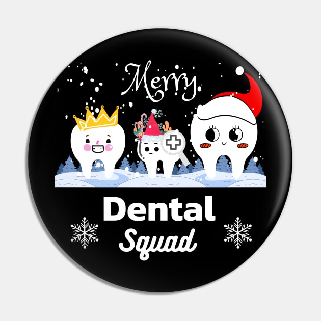 Merry Dental Squad Pin by Darunyaa