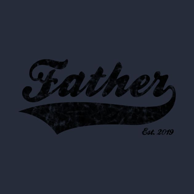 Father Est. 2019 by RomanSparrows