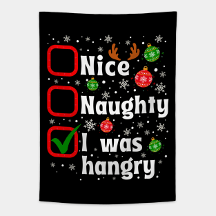 Nice Naughty I was hangry Christmas List - Family Matching Tapestry