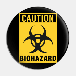 CAUTION BIOHAZARD CORONAVIRUS COVID-19  T-SHIRT DESIGN Pin