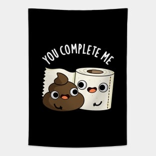 You Complete Me Cute Toilet Paper Poop Pun Tapestry