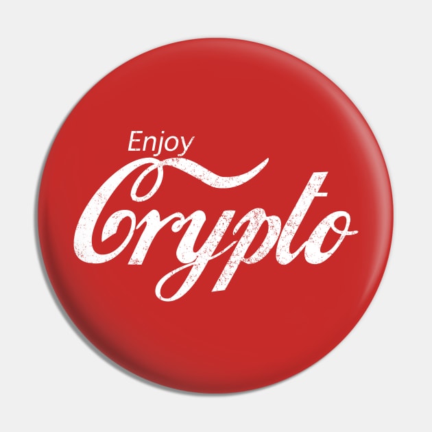 Enjoy Crypto - vintage design Pin by BodinStreet