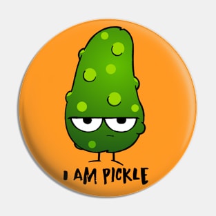 I AM PICKLE Pin