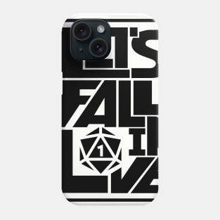 DnD Design Let's Fail in Love Phone Case