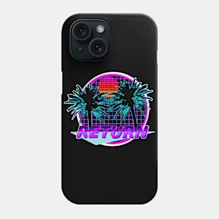 "r e t u r n" retrowave Phone Case