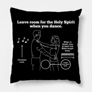 Leave Room for the Holy Spirit - Dark Pillow