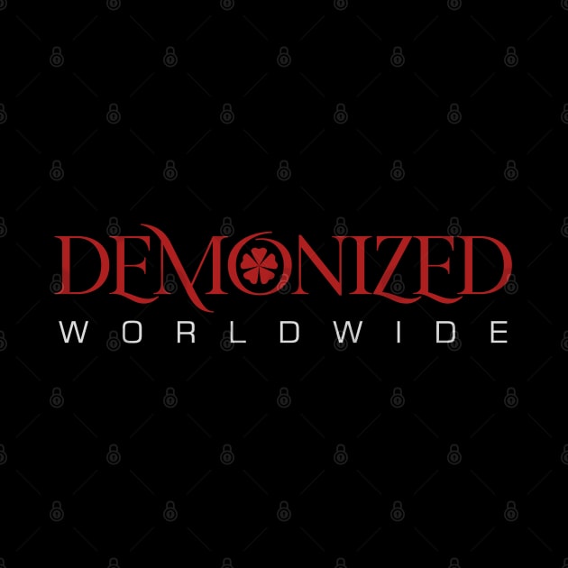 Demonized Worldwide by Markyartshop