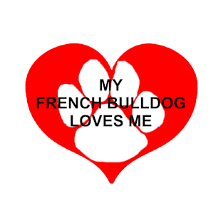 my french bulldog loves me T-Shirt