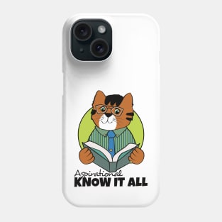 Aspirational Know It All Boy Phone Case