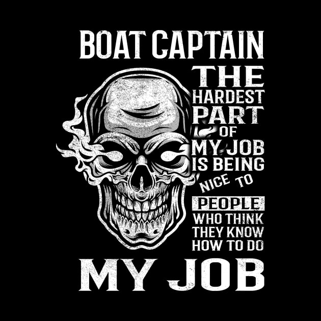 Boat Captain T Shirt - The Hardest Part Gift 2 Item Tee by candicekeely6155