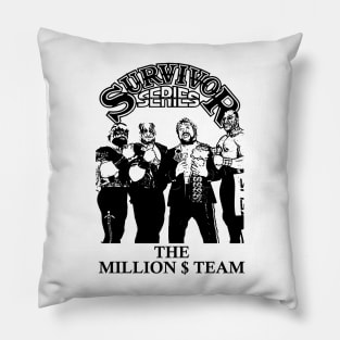 The Million $ Team Pillow