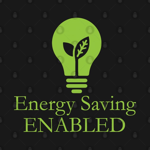 Energy saving enabled by madmonkey