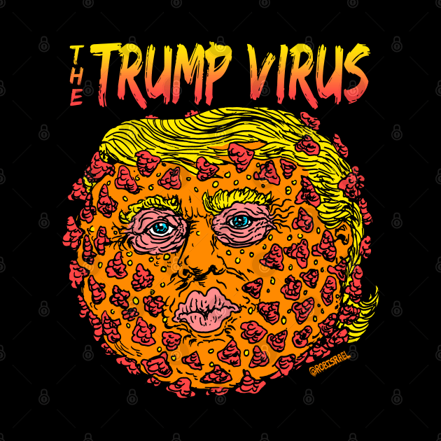 Trump Virus by Robisrael