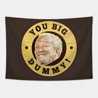 VINTAGE YOU BIG DUMMY SANFORD Tapestry