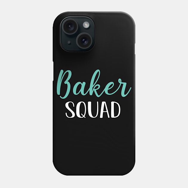 Baker Squad, Funny Baker Graduation Gift Phone Case by followthesoul