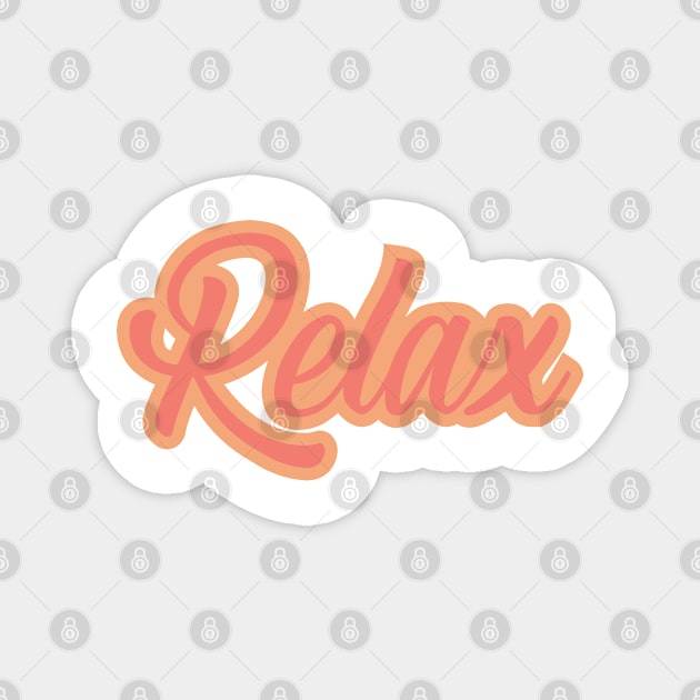 Relax 1 Magnet by centeringmychi