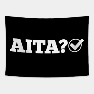 AITA? Tapestry