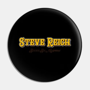 Steve Reich Sextet; Six Marimbas Pin